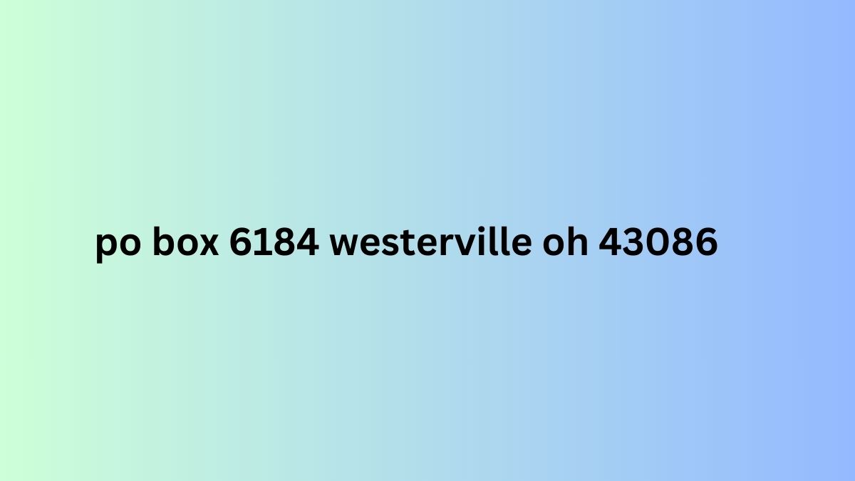 po box 6184 westerville oh 43086